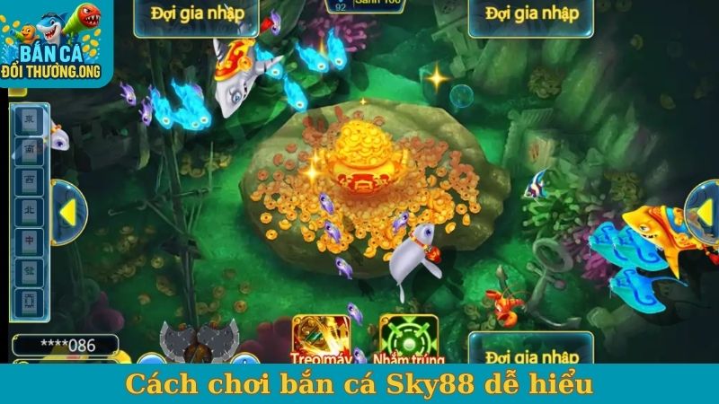 Cách chơi bắn cá Sky88 dễ hiểu