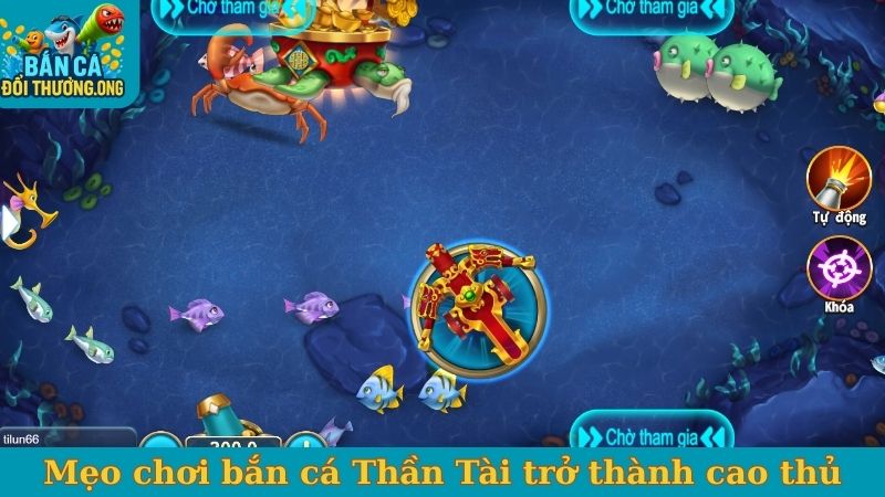 Mẹo chơi bắn cá Thần Tài trở thành cao thủ