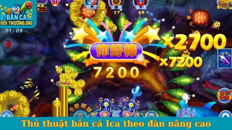 Thủ thuật bắn cá Ica theo đàn nâng cao