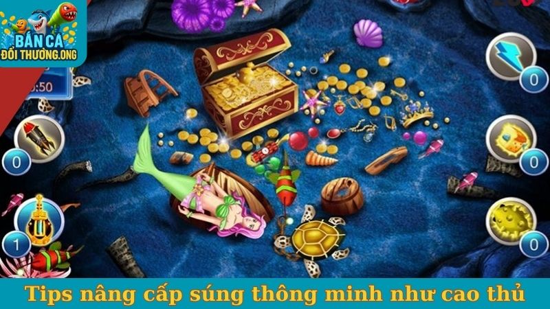 Tips nâng cấp súng thông minh như cao thủ