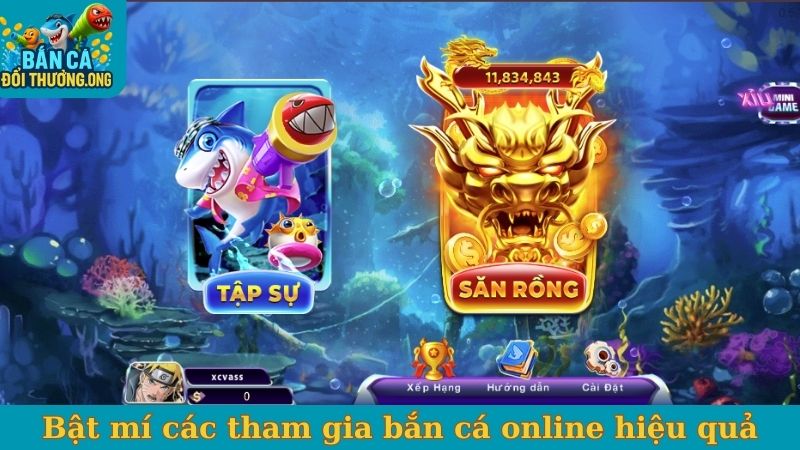 Bật mí các tham gia bắn cá online hiệu quả