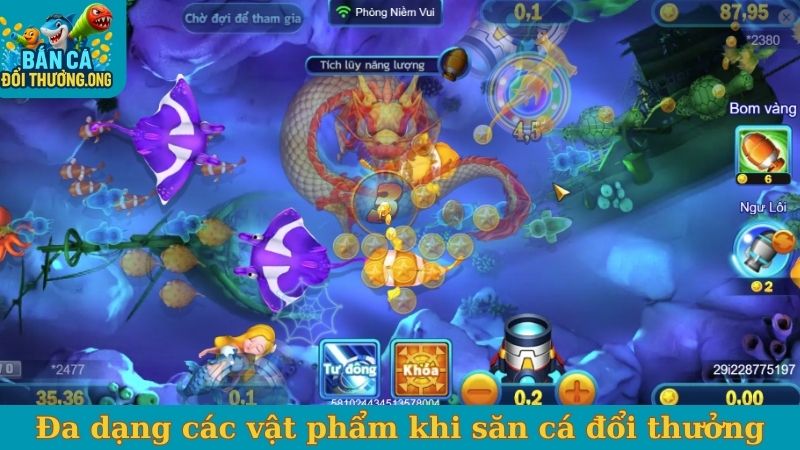 Đa dạng các vật phẩm khi săn cá đổi thưởng