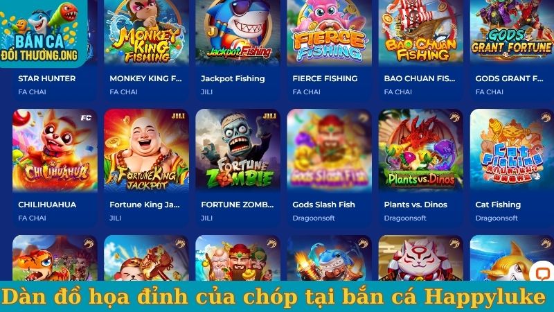 Dàn đồ họa đỉnh của chóp tại bắn cá Happyluke 