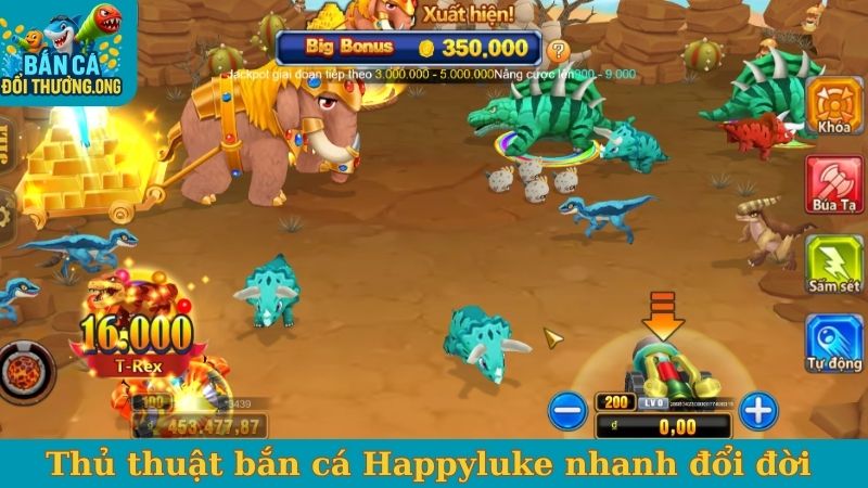 Thủ thuật bắn cá Happyluke nhanh đổi đời 