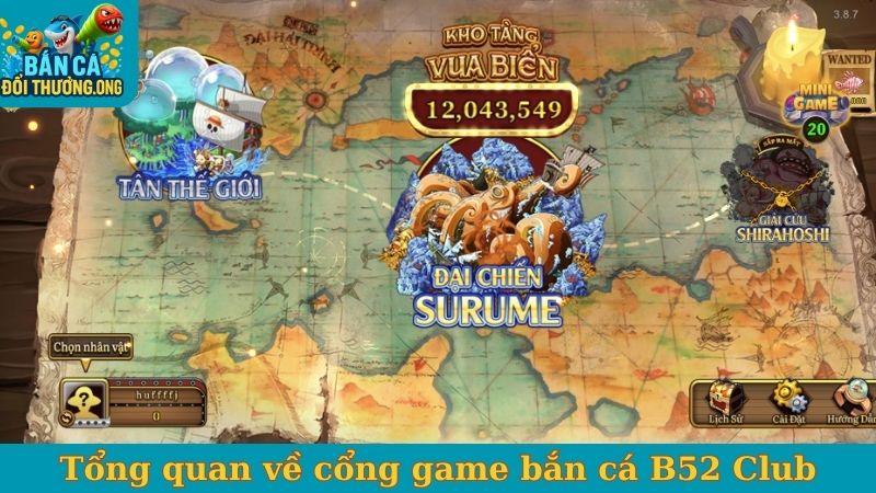 Tổng quan về cổng game bắn cá B52 Club