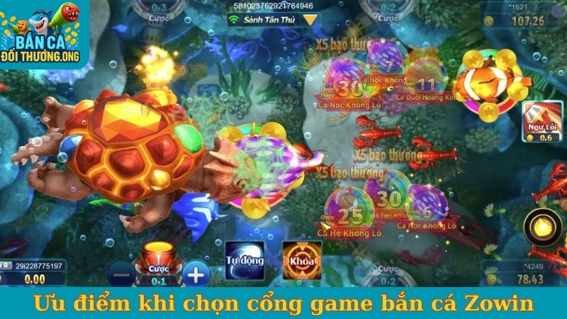 Ưu điểm khi chọn cổng game bắn cá Zowin