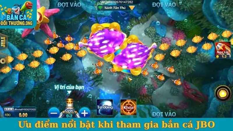 Ưu điểm nổi bật khi tham gia bắn cá JBO